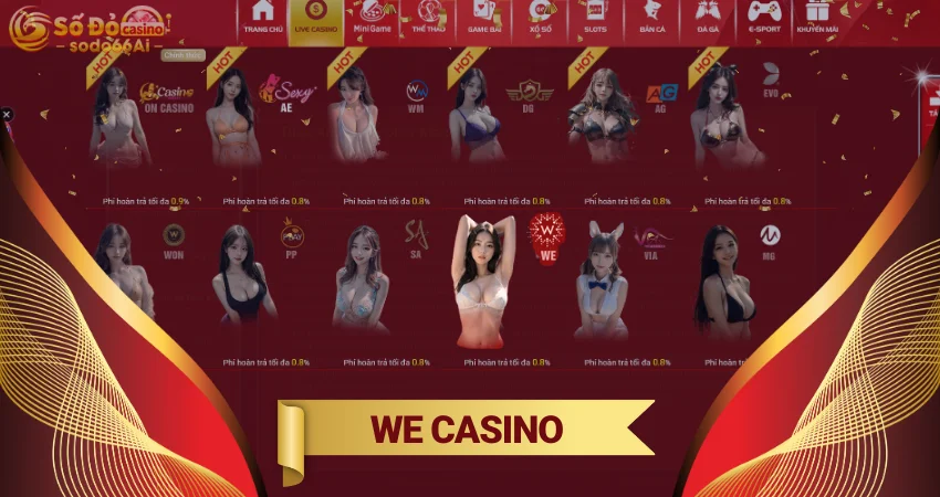 Khám phá WE Casino - Sảnh cược đầy thú vị tại SODO66